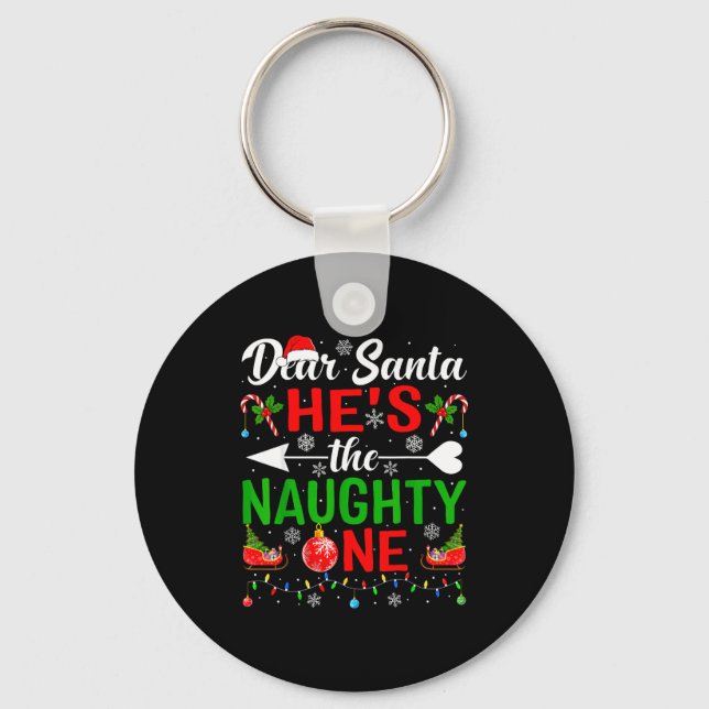 Dear Santa He's The Naughty One Pjs Couples Christ Nyckelring (Framsida)