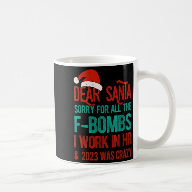 Dear Santa Human Resources Funny Hr Christmas 2023 Kaffemugg (Höger)