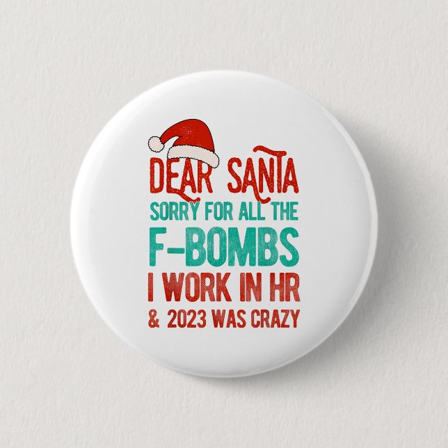 Dear Santa Human Resources Funny Hr Christmas 2023 Knapp (Framsida)