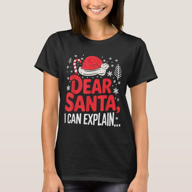 Dear Santa I Can Explain Funny Christian  T Shirt (Framsida)