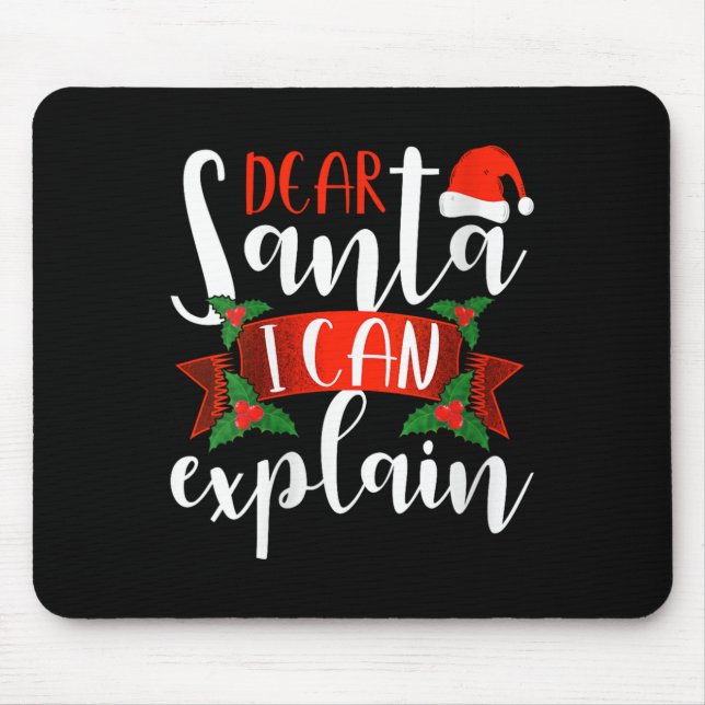 Dear Santa I Can Explain Funny Christmas Decoratio Musmatta (Framsidan)