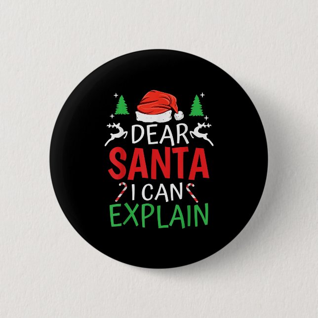 Dear Santa I Can Explain Funny Christmas Joke Humo Knapp (Framsida)