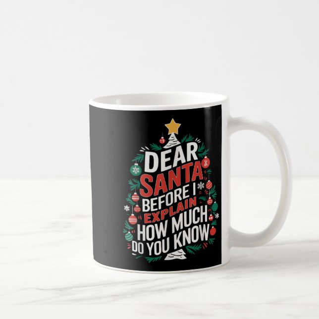Dear Santa I Can Explain Funny Christmas Pjs Tree  Kaffemugg (Höger)