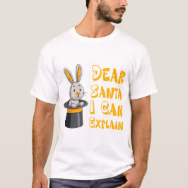 "Dear Santa I Can Explain" Funny Christmas Rabbit  T Shirt