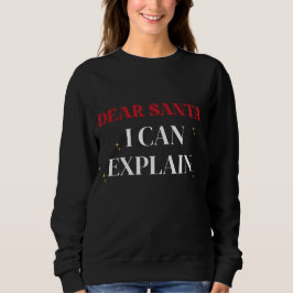 Dear Santa I Can Explain Funny Christmas Shirt T Shirt