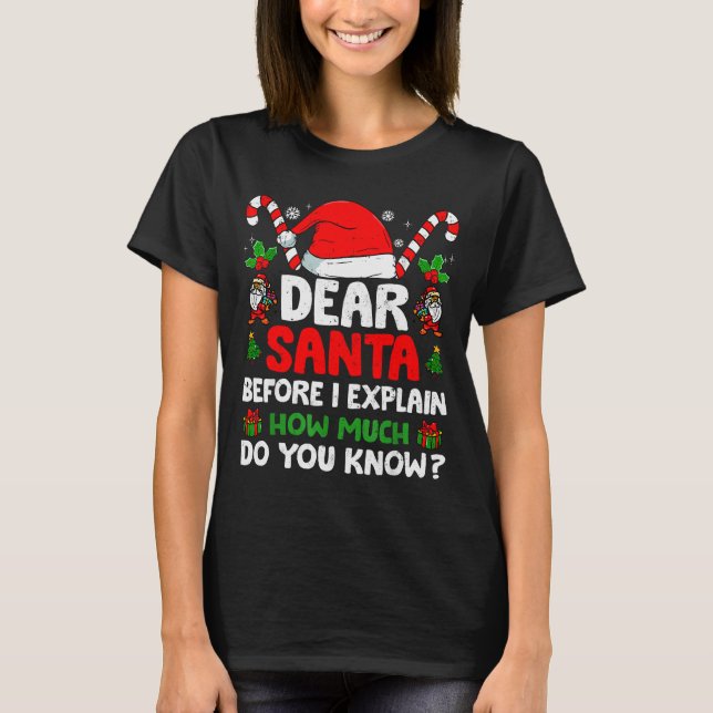 Dear Santa I Can Explain Funny Christmas Shirts Ki T Shirt (Framsida)