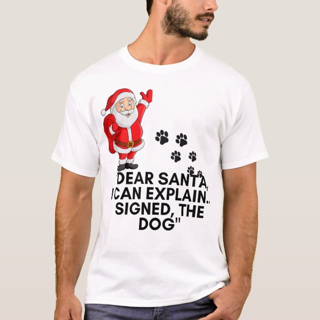 Dear Santa I Can Explain Funny Dog Christmas Mug T Shirt (Framsida)