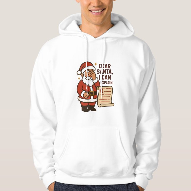 Dear Santa, I Can Explain Hoodie (Framsida)
