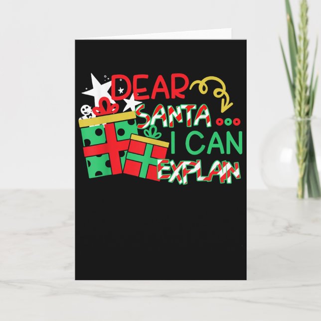 Dear Santa I Can Explain Shirt Christmas Quote  Kort (Framsida)