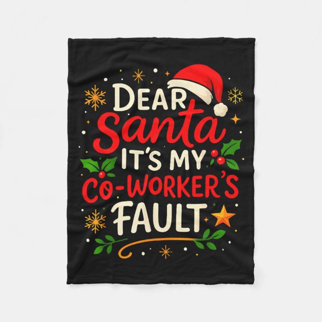 Dear Santa It Was My Coworker’s Fault Christmas Em Fleecefilt (Framsidan)