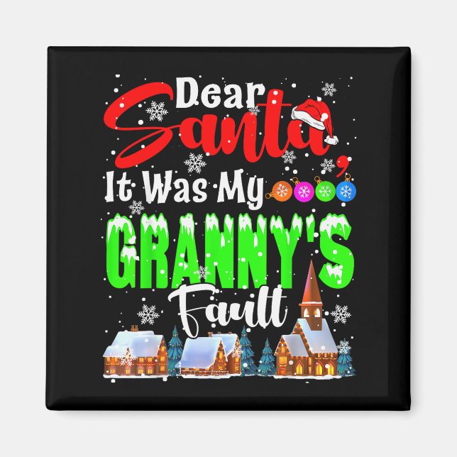 Dear Santa It Was My Granny's Fault Santa Naughty  Magnet (Framsidan)