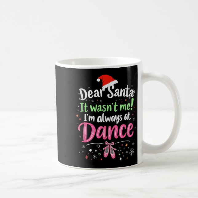Dear Santa It Wasn't Me Ballet Funny Christmas Quo Kaffemugg (Höger)