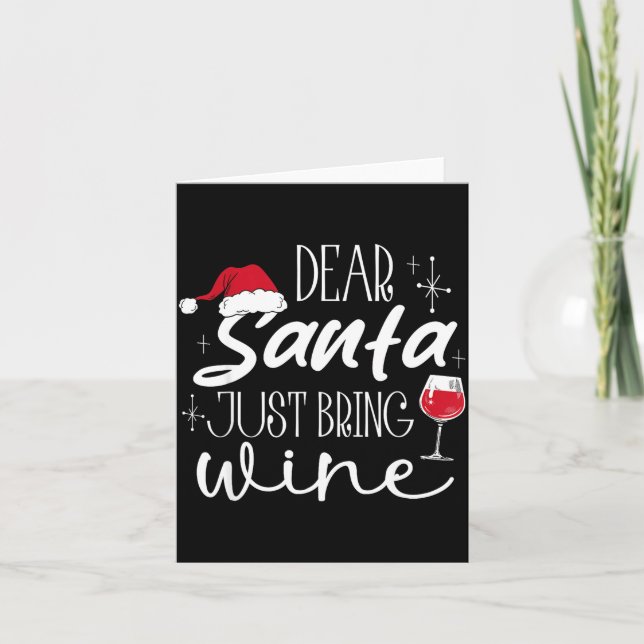 Dear Santa Just Bring Wine Christmas Drinking Fami Kort (Framsida)