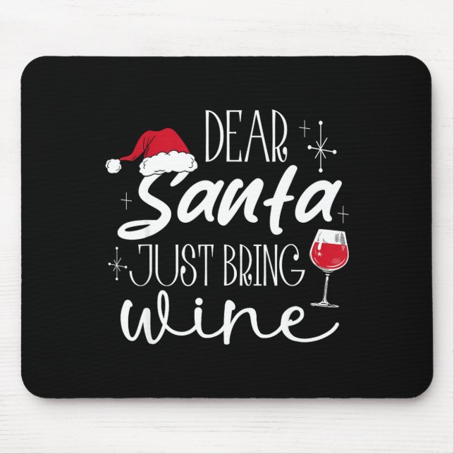 Dear Santa Just Bring Wine Christmas Drinking Fami Musmatta (Framsidan)