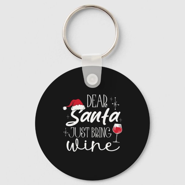 Dear Santa Just Bring Wine Christmas Drinking Fami Nyckelring (Framsida)