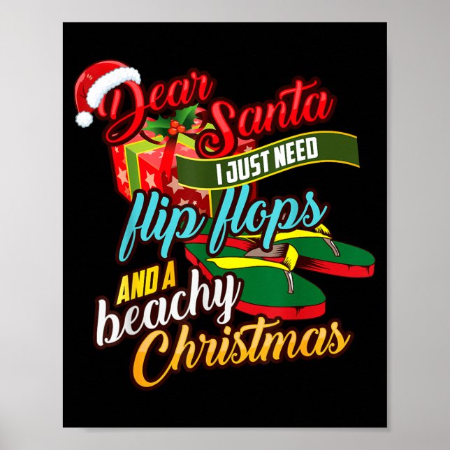Dear Santa Just Need Flip Flops And A Beachy Chris Poster (Framsidan)