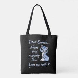 DEAR SANTA, KAN VI PRATA, roligt söta katjristmas? Tygkasse