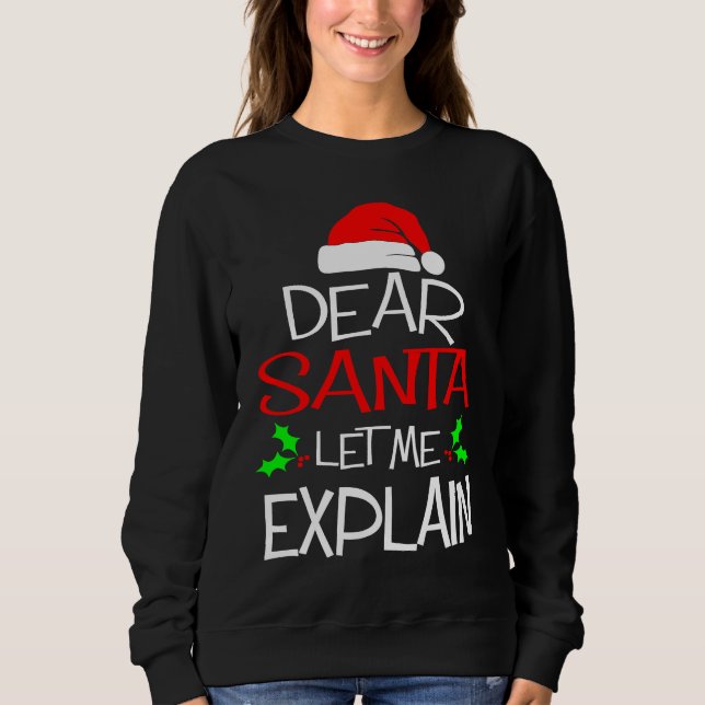 Dear Santa Let Me Explain  Christmas Vacation T Shirt (Framsida)
