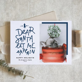 Dear Santa Let Me Explain Lettering Blue Photo Julkort