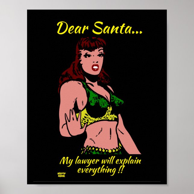 DEAR SANTA.. MIN LAWYER KOMMER... Lustiga julklapp Poster (Framsidan)
