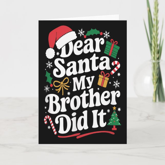 Dear Santa My Brother Did It Christmas Humor  Kort (Framsida)