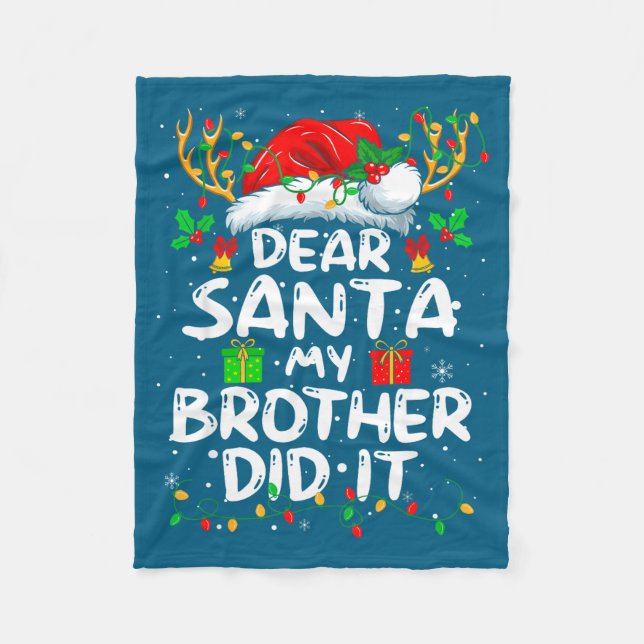 Dear Santa My Brother Did It Funny Christmas Boys  Fleecefilt (Framsidan)