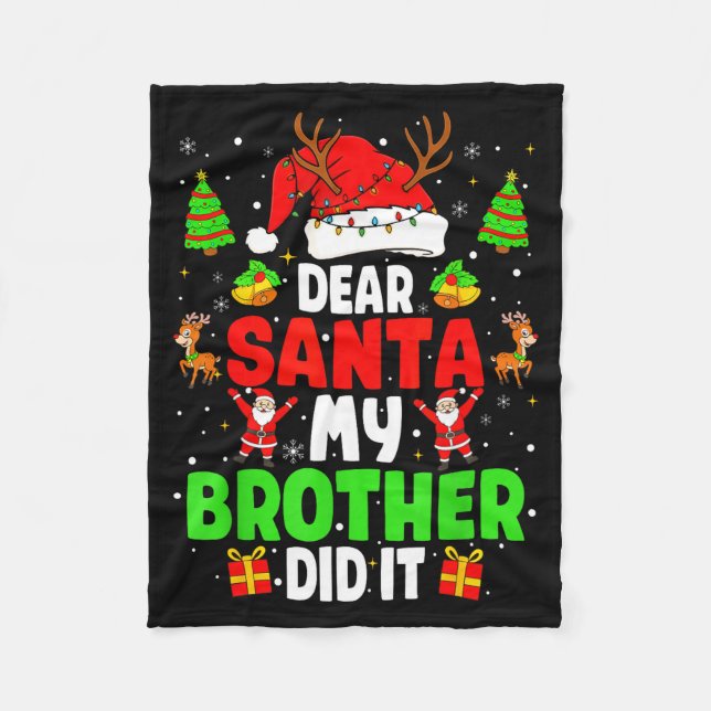 Dear Santa My Brother Did It Funny Christmas Boys  Fleecefilt (Framsidan)