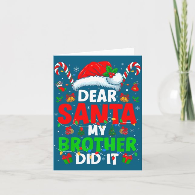 Dear Santa My Brother Did It Funny Christmas Boys  Kort (Framsida)