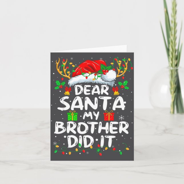 Dear Santa My Brother Did It Funny Christmas Boys  Kort (Framsida)