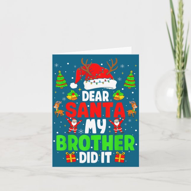 Dear Santa My Brother Did It Funny Christmas Boys  Kort (Framsida)