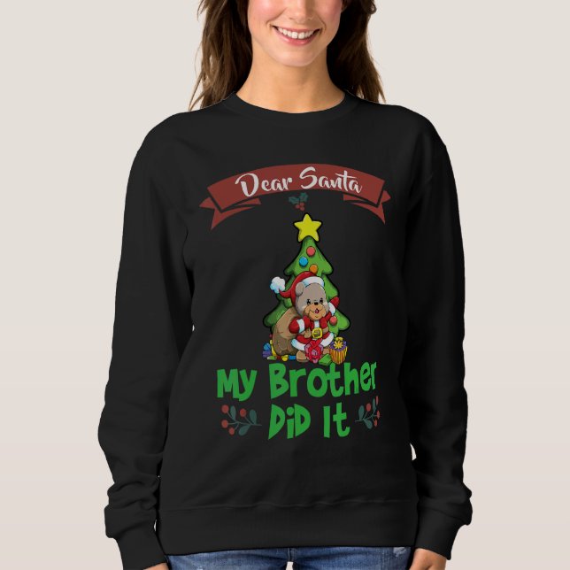 Dear Santa My Brother Did It Siblings Christmas_4 T Shirt (Framsida)