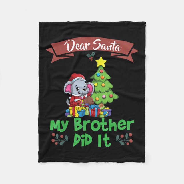 Dear Santa My Brother Did It Siblings Christmas  Fleecefilt (Framsidan)