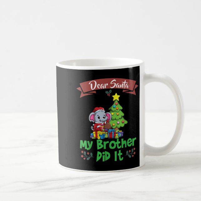 Dear Santa My Brother Did It Siblings Christmas  Kaffemugg (Höger)