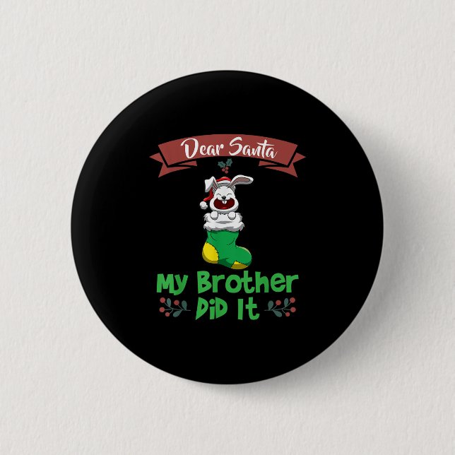 Dear Santa My Brother Did It Siblings Christmas  Knapp (Framsida)