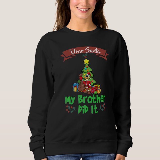 Dear Santa My Brother Did It Siblings Christmas Pr T Shirt (Framsida)