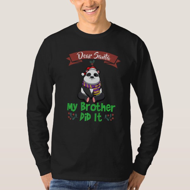 Dear Santa My Brother Did It Siblings Christmas Pr T Shirt (Framsida)