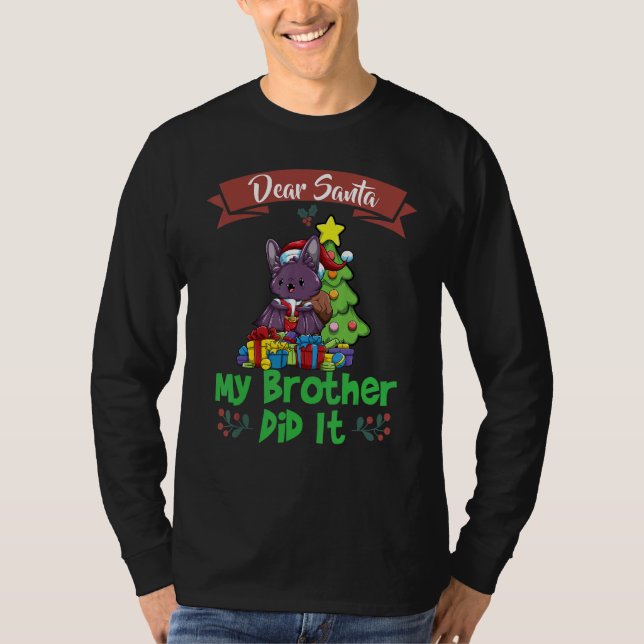 Dear Santa My Brother Did It Siblings Christmas T Shirt (Framsida)