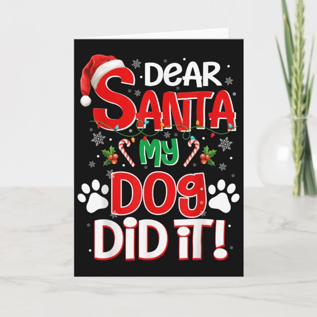 Dear Santa My Dog Did It Funny Christmas Dog Lover Kort (Framsida)