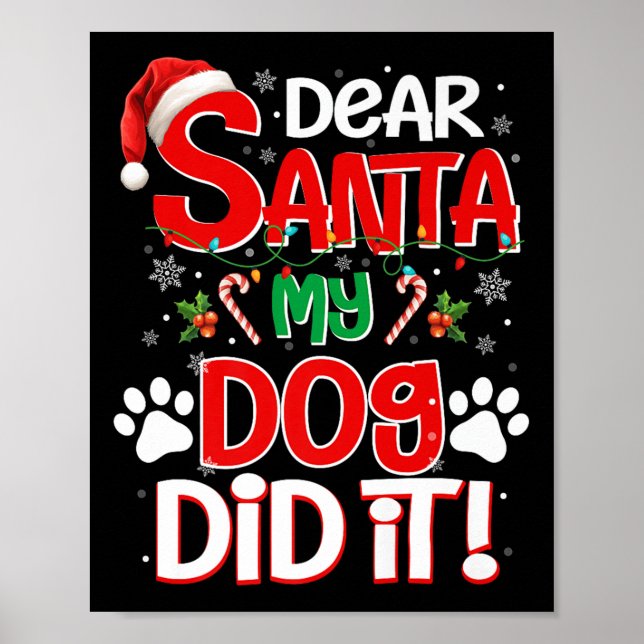 Dear Santa My Dog Did It Funny Christmas Dog Lover Poster (Framsidan)