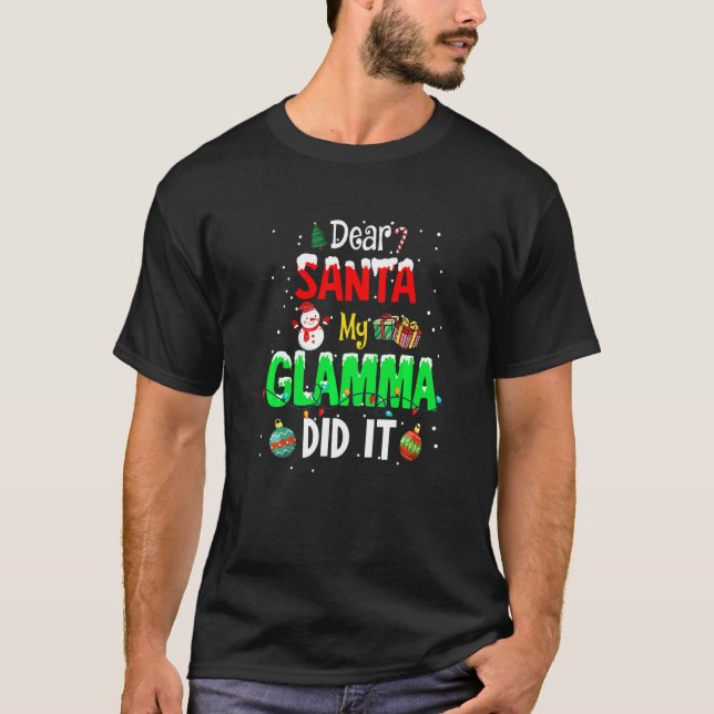 Dear Santa My Glamma Did It Cute Ornament Christma T Shirt (Framsida)