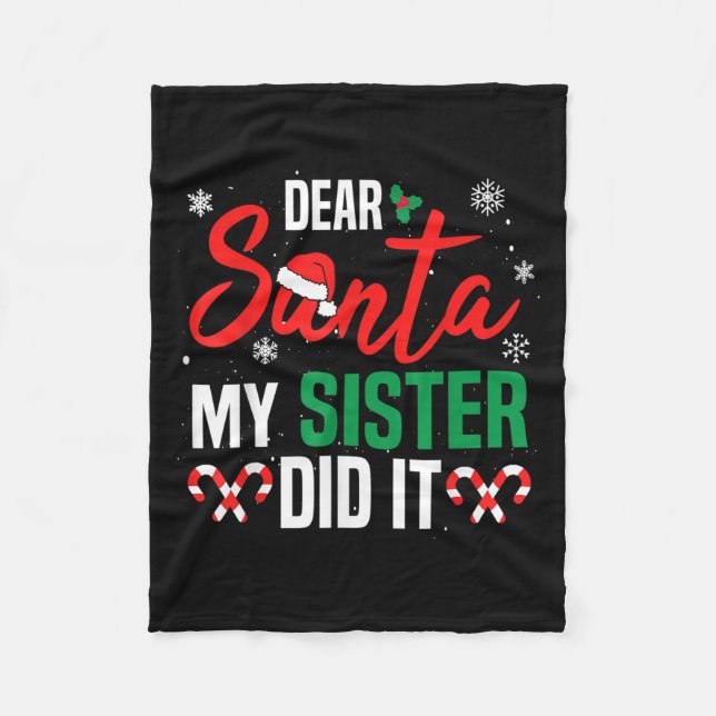 Dear Santa My Sister Did It Christmas Naughty Fami Fleecefilt (Framsidan)