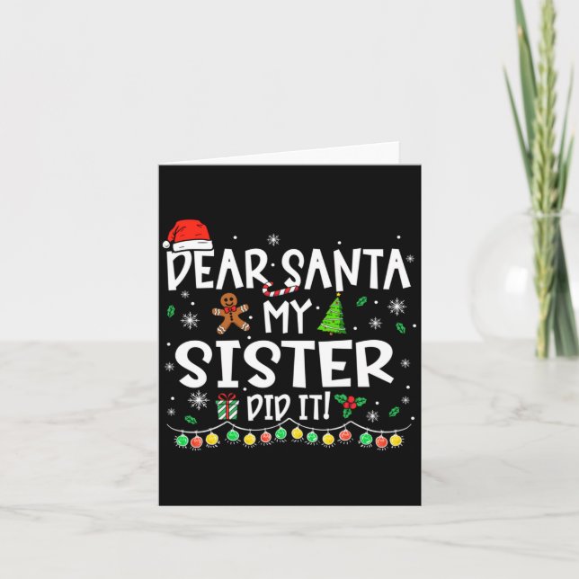 Dear Santa My Sister Did It Funny Christmas Girls  Kort (Framsida)