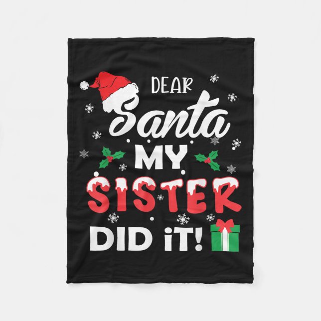 Dear Santa My Sister Did It Funny Christmas Pajama Fleecefilt (Framsidan)