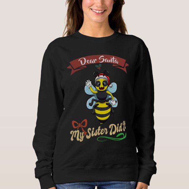 Dear Santa My Sister Did It Siblings Christmas_26 T Shirt (Framsida)