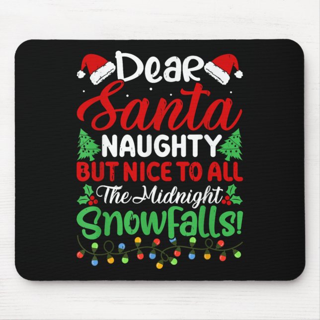 Dear Santa Naughty But Nice To All Midnight Snowfa Musmatta (Framsidan)