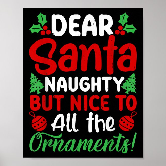 Dear Santa Naughty But Nice To All The Christmas O Poster (Framsidan)