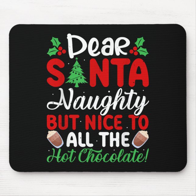 Dear Santa Naughty But Nice To All The Hot Chocola Musmatta (Framsidan)