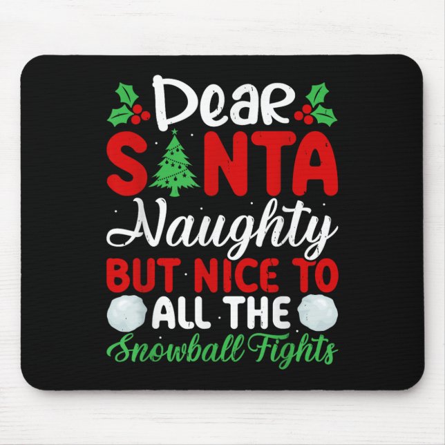 Dear Santa Naughty But Nice To All The Snowball Fi Musmatta (Framsidan)