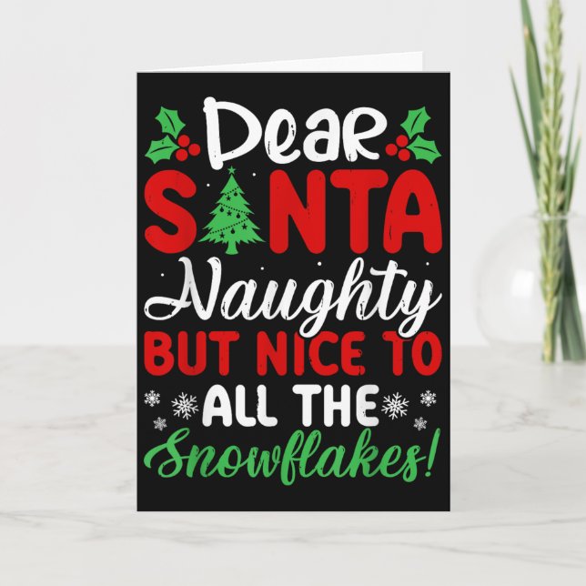 Dear Santa Naughty But Nice To All The Snowflakes! Kort (Framsida)