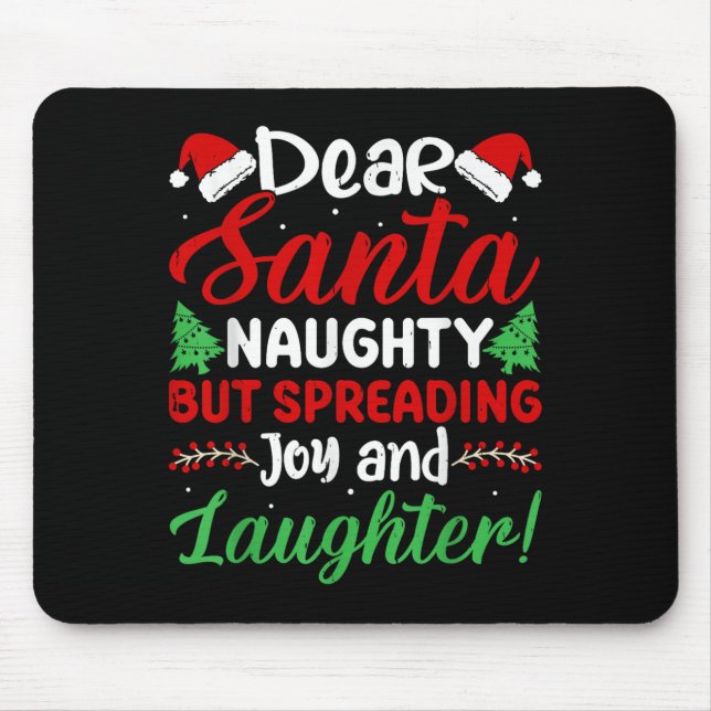 Dear Santa Naughty But Spreading Joy And Laughter! Musmatta (Framsidan)